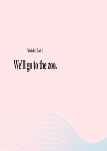 三年级英语下册 Module 3 Unit 1 Well go to the zoo课件3 外研版（