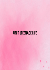 高中英语 Unit 1 teenage life Section A Listening and S