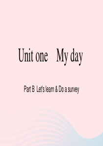 2020春五年级英语下册 Unit 1 My day Part B Lets learn Do a 
