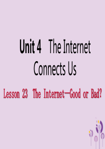 2019年春八年级英语下册 Unit 4 The Internet Connects Us Less