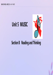 2019-2020学年新教材高中英语 Unit 5 MUSIC Section B Reading 