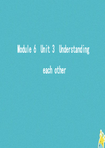 （江苏专用）2020版高考英语总复习 Module 6 Unit 3 Understanding e