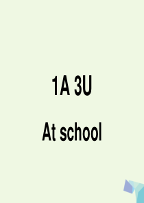 一年级英语上册 Unit 3 at school课件3 北师大版（一起）