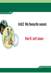五年级英语下册 Unit 2 My favourite season Part B Lets lea