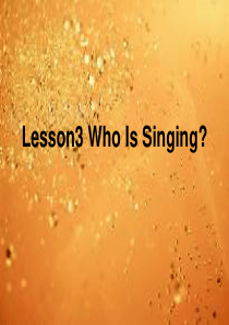 五年级英语上册 Lesson 5 Who Is Singing课件1 冀教版（一起）