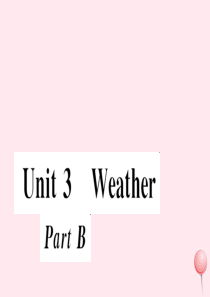 四年级英语下册 Unit 3 Weather part B习题课件 人教PEP版
