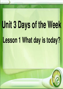 四年级英语上册 Unit 3 Lesson 1 What day is today课件3 鲁科版