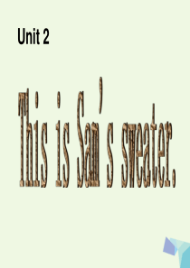 三年级英语上册 Unit 2 This is Sam’s sweater课件 外研版（一起）