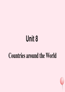 七年级英语上册 Unit 8 Countries around the world Lesson 4