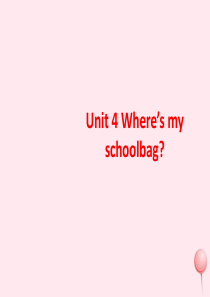 七年级英语上册 Unit 4 Where’s my schoolbag Period 2课件 （新版