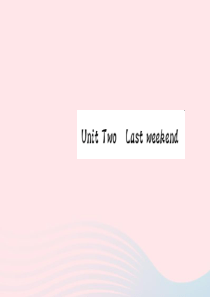 六年级英语下册 Unit 2 Last weekend Part B（第三课时）习题课件 人教PEP