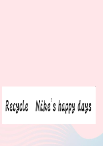 六年级英语下册 Recycle Mikes happy days（Day 2 Farmersmark