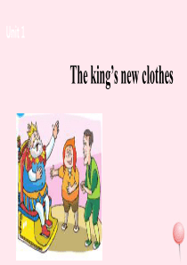 六年级英语上册 Unit 1 The kings new clothes课件1 （新版）牛津版