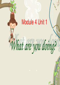 二年级英语下册 Module 4 Unit 1 What are you doing课件4 外研版（