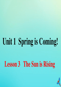 八年级英语下册 Unit 1 Spring Is Coming Lesson 3 Sun Is Ri