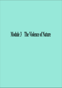 2020年高中英语 Module 3 The Violence of Nature Section 