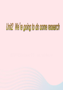 2020春五年级英语下册 Unit 2 Were going to do some research