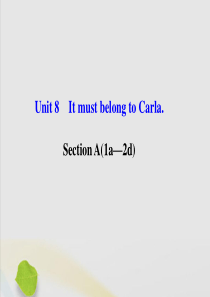 2019秋九年级英语全册 Unit 8 It must belong to Carla Sectio
