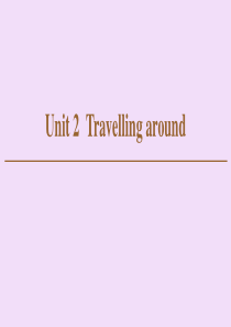 2019-2020学年新教材高中英语 Unit 2 Travelling around Sectio