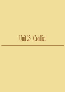 2019-2020学年高中英语 Unit 23 Conflict Section Ⅰ Reading