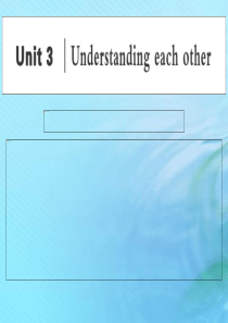 2019-2020学年高中英语 Unit 3 Understanding each other Se