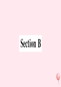 （广东专版）2019秋七年级英语下册 Unit 11 How was your school tri